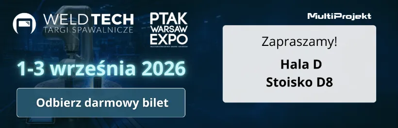 Zaproszenie na targi spawalnicze WeldTech, 1 do 3 września 2026, PTAK Warsaw Expo, hala D, stoisko D8. Odbierz darmowy bilet.